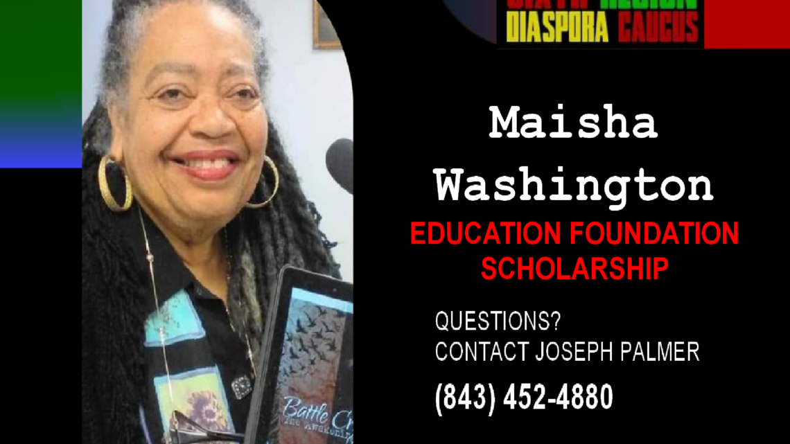 The Maisha Washington Education Foundation Scholarship Program