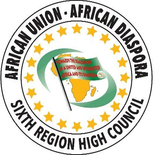 African Union African Diaspora Sixth Region High Council Announces Official Launch and Constitution