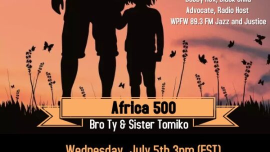 Africa 500 Discusses Child Support Enforcement and the War on Black Fatherhood, Wednesday, July 5, 2023