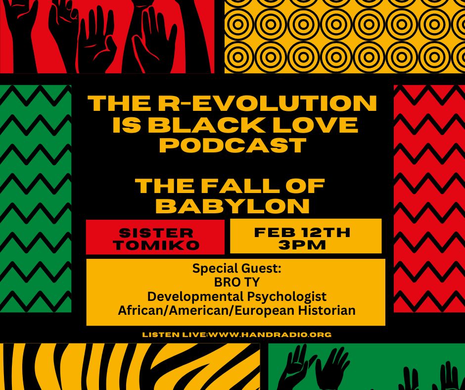 “The R-Evolution Is Black Love” Discusses the Fall of Babylon with Bro. Ty